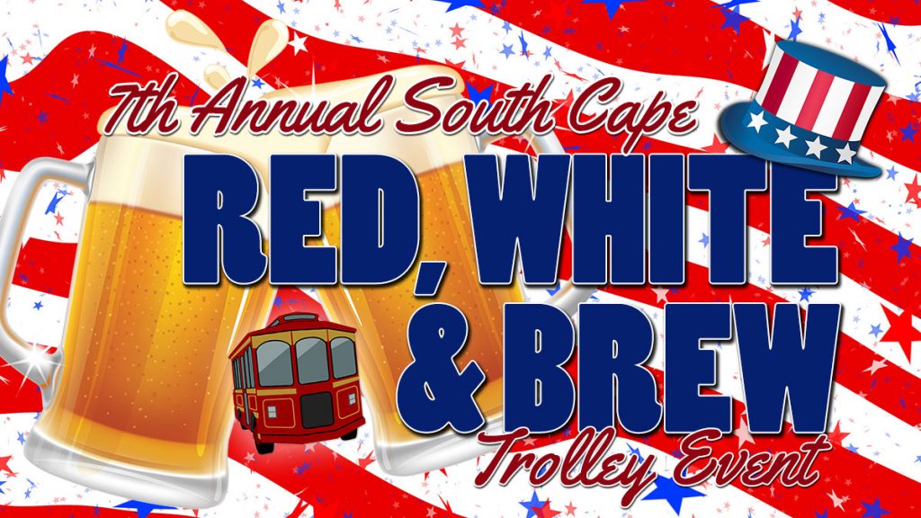 7th Annual South Cape Red, White & Brew